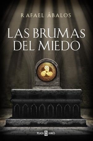 LAS BRUMAS DEL MIEDO | 9788401019180 | ABALOS, RAFAEL | Galatea Llibres | Llibreria online de Reus, Tarragona | Comprar llibres en català i castellà online