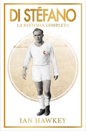 DI STÉFANO | 9788494506468 | HAWKEY, IAN | Galatea Llibres | Llibreria online de Reus, Tarragona | Comprar llibres en català i castellà online
