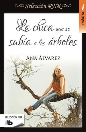 LA CHICA QUE SE SUBÍA A LOS ÁRBOLES | 9788490703564 | ALVAREZ, ANA | Galatea Llibres | Llibreria online de Reus, Tarragona | Comprar llibres en català i castellà online