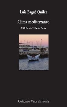 CLIMA MEDITERRÁNEO | 9788498959925 | BAGUÉ QUÍLEZ, LUIS | Galatea Llibres | Librería online de Reus, Tarragona | Comprar libros en catalán y castellano online