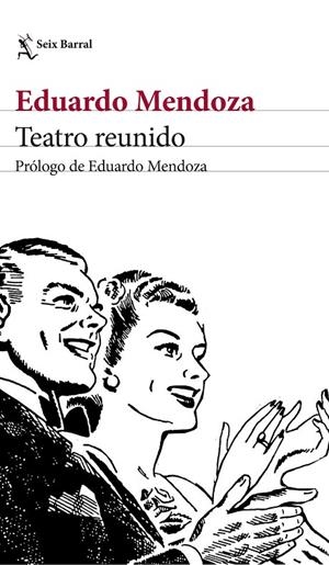 TEATRO REUNIDO | 9788432232497 | MENDOZA, EDUARDO | Galatea Llibres | Llibreria online de Reus, Tarragona | Comprar llibres en català i castellà online