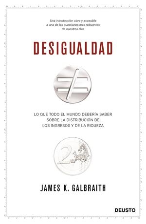 DESIGUALDAD | 9788423425785 | GALBRAITH, JAMES | Galatea Llibres | Llibreria online de Reus, Tarragona | Comprar llibres en català i castellà online