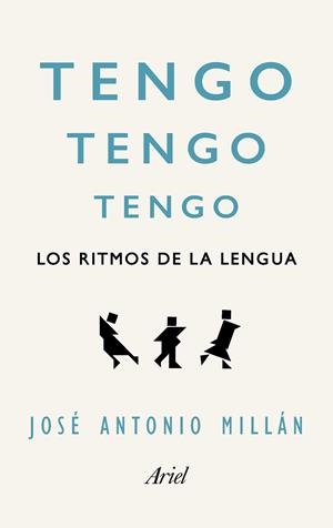 TENGO, TENGO, TENGO | 9788434425675 | MILLÁN, JOSE ANTONIO | Galatea Llibres | Librería online de Reus, Tarragona | Comprar libros en catalán y castellano online