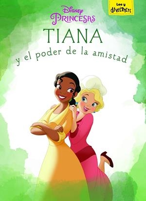 TIANA Y EL PODER DE LA AMISTAD | 9788416913053 | Galatea Llibres | Llibreria online de Reus, Tarragona | Comprar llibres en català i castellà online