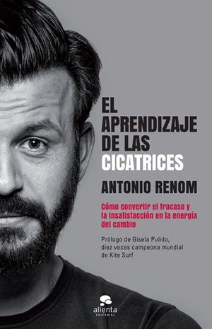 EL APRENDIZAJE DE LAS CICATRICES | 9788416928194 | RENOM, ANTONIO | Galatea Llibres | Llibreria online de Reus, Tarragona | Comprar llibres en català i castellà online