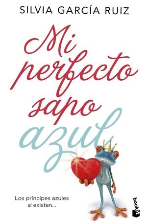 MI PERFECTO SAPO AZUL | 9788408171768 | GARCÍA RUIZ, SILVIA | Galatea Llibres | Llibreria online de Reus, Tarragona | Comprar llibres en català i castellà online
