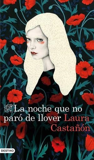 LA NOCHE QUE NO PARÓ DE LLOVER | 9788423352333 | CASTAÑÓN, LAURA | Galatea Llibres | Llibreria online de Reus, Tarragona | Comprar llibres en català i castellà online