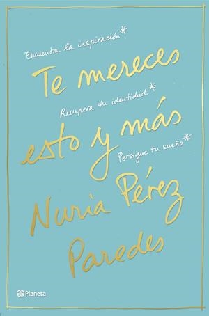 TE MERECES ESTO Y MÁS | 9788408169468 | PÉREZ PAREDES, NURIA | Galatea Llibres | Llibreria online de Reus, Tarragona | Comprar llibres en català i castellà online