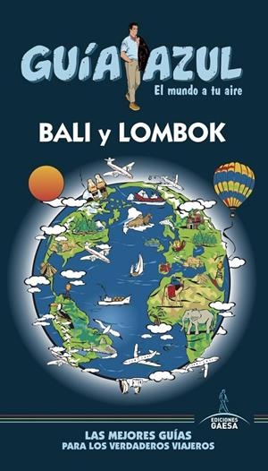 BALI Y LOMBOK GUIA AZUL 2017 | 9788416766925 | MAZARRASA, LUIS | Galatea Llibres | Librería online de Reus, Tarragona | Comprar libros en catalán y castellano online