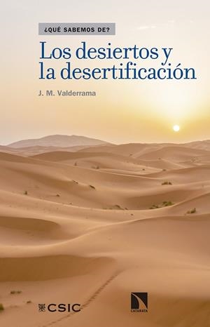 LOS DESIERTOS Y LA DESERTIFICACIÓN | 9788490973110 | MARTÍNEZ VALDERRAMA, JAIME | Galatea Llibres | Llibreria online de Reus, Tarragona | Comprar llibres en català i castellà online