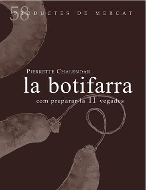 LA BOTIFARRA | 9788494611247 | CHALENDAR, PIERRETTE | Galatea Llibres | Llibreria online de Reus, Tarragona | Comprar llibres en català i castellà online
