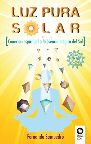 LUZ PURA SOLAR | 9788416994137 | SAMPEDRO REDONDO, FERNANDO | Galatea Llibres | Librería online de Reus, Tarragona | Comprar libros en catalán y castellano online