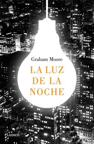 LA LUZ DE LA NOCHE | 9788426404367 | MOORE, GRAHAM | Galatea Llibres | Librería online de Reus, Tarragona | Comprar libros en catalán y castellano online