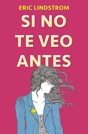SI NO TE VEO ANTES | 9788420484341 | LINDSTROM, ERIC | Galatea Llibres | Llibreria online de Reus, Tarragona | Comprar llibres en català i castellà online