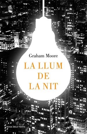 LA LLUM DE LA NIT | 9788416430512 | MOORE, GRAHAM | Galatea Llibres | Librería online de Reus, Tarragona | Comprar libros en catalán y castellano online