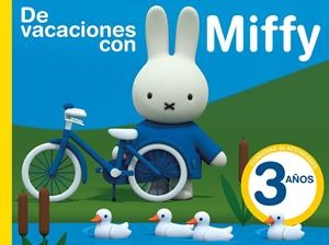 DE VACACIONES CON MIFFY 3 AÑOS | 9788437201610 | Galatea Llibres | Librería online de Reus, Tarragona | Comprar libros en catalán y castellano online