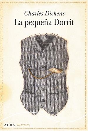 LA PEQUEÑA DORRIT | 9788490653104 | DICKENS, CHARLES | Galatea Llibres | Librería online de Reus, Tarragona | Comprar libros en catalán y castellano online