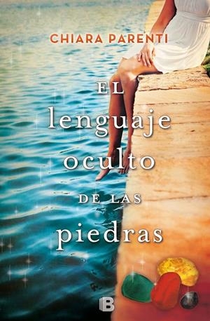 EL LENGUAJE OCULTO DE LAS PIEDRAS | 9788466661676 | PARENTI, CHIARA | Galatea Llibres | Llibreria online de Reus, Tarragona | Comprar llibres en català i castellà online