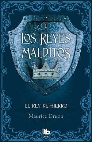 EL REY DE HIERRO | 9788490703717 | DRUON, MAURICE | Galatea Llibres | Llibreria online de Reus, Tarragona | Comprar llibres en català i castellà online