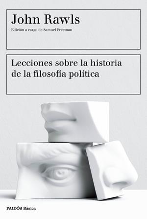 LECCIONES SOBRE LA HISTORIA DE LA FILOSOFÍA POLÍTICA | 9788449333415 | RAWLS, JOHN | Galatea Llibres | Llibreria online de Reus, Tarragona | Comprar llibres en català i castellà online