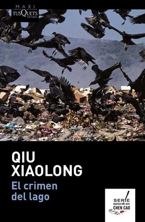 EL CRIMEN DEL LAGO | 9788490664148 | XIAOLONG, QIU | Galatea Llibres | Llibreria online de Reus, Tarragona | Comprar llibres en català i castellà online