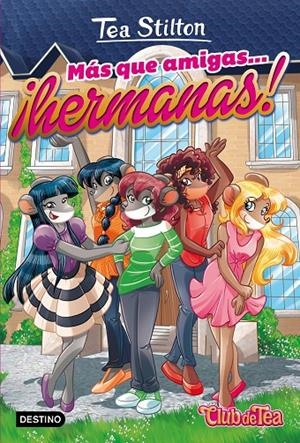 VIDA EN RATFORD 19. MÁS QUE AMIGAS... ¡HERMANAS! VIDA EN RATFORD 19 | 9788408172116 | Galatea Llibres | Llibreria online de Reus, Tarragona | Comprar llibres en català i castellà online