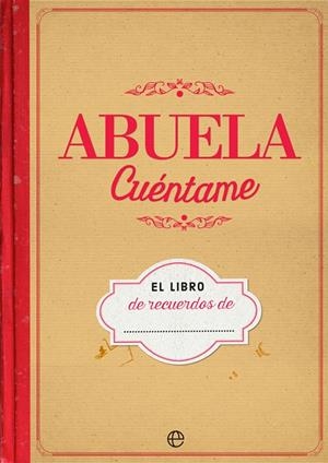 ABUELA CUÉNTAME | 9788490609736 | Galatea Llibres | Llibreria online de Reus, Tarragona | Comprar llibres en català i castellà online