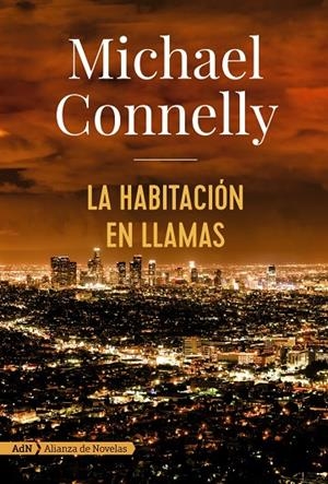 LA HABITACIÓN EN LLAMAS | 9788491047452 | CONNELLY, MICHAEL | Galatea Llibres | Librería online de Reus, Tarragona | Comprar libros en catalán y castellano online