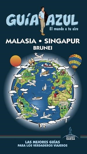 MALASIA, SINGAPUR Y BRUNEI GUIA AZUL 2017 | 9788416766932 | MAZARRASA, LUIS | Galatea Llibres | Librería online de Reus, Tarragona | Comprar libros en catalán y castellano online