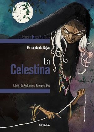 LA CELESTINA | 9788467871319 | ROJAS, FERNANDO DE | Galatea Llibres | Llibreria online de Reus, Tarragona | Comprar llibres en català i castellà online