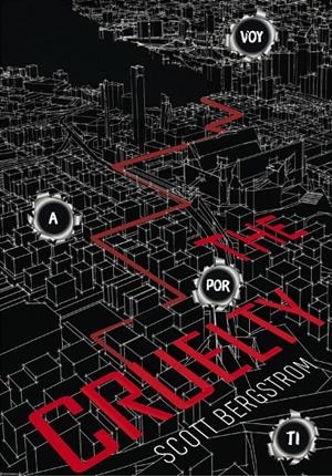 THE CRUELTY. VOY A POR TI | 9788490437759 | BERGSTROM, SCOTT | Galatea Llibres | Llibreria online de Reus, Tarragona | Comprar llibres en català i castellà online