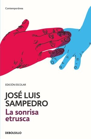 LA SONRISA ETRUSCA (EDICIÓN ESCOLAR) | 9788490624982 | SAMPEDRO, JOSE LUIS | Galatea Llibres | Librería online de Reus, Tarragona | Comprar libros en catalán y castellano online