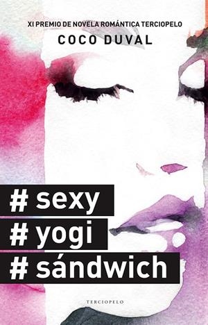 #SEXY, #YOGI, #SÁNDWICH | 9788494425592 | DUVAL, COCO | Galatea Llibres | Llibreria online de Reus, Tarragona | Comprar llibres en català i castellà online
