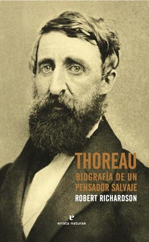 THOREAU. BIOGRAFIA DE UN PENSADOR SALVAJE | 9788416544400 | RICHARDSON, ROBERT | Galatea Llibres | Llibreria online de Reus, Tarragona | Comprar llibres en català i castellà online