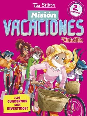 MISIÓN VACACIONES 2 PRIMARIA TEA STILTON | 9788408171324 | Galatea Llibres | Llibreria online de Reus, Tarragona | Comprar llibres en català i castellà online