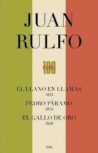 PEDRO PÁRAMO. LLANO EN LLAMAS. GALLO DE ORO, ESTICHE JUAN RULFO | 9788416282975 | RULFO, JUAN | Galatea Llibres | Llibreria online de Reus, Tarragona | Comprar llibres en català i castellà online