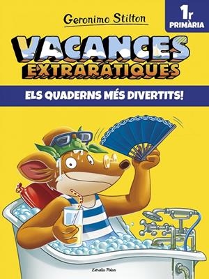 VACANCES EXTRARÀTIQUES 1 PRIMARIA GERONIMO STILTON | 9788491372578 | Galatea Llibres | Librería online de Reus, Tarragona | Comprar libros en catalán y castellano online