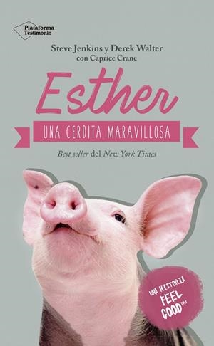 ESTHER, UNA CERDITA MARAVILLOSA | 9788417002510 | JENKINS, STEVE/WALTER, DEREK | Galatea Llibres | Librería online de Reus, Tarragona | Comprar libros en catalán y castellano online