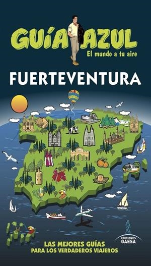 FUERTEVENTURA GUIA AZUL 2017 | 9788416766949 | GARCÍA, JESÚS | Galatea Llibres | Librería online de Reus, Tarragona | Comprar libros en catalán y castellano online