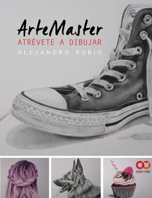ARTEMASTER. ATRÉVETE A DIBUJAR | 9788441538856 | RUBIO PÉREZ, ALEJANDRO | Galatea Llibres | Llibreria online de Reus, Tarragona | Comprar llibres en català i castellà online