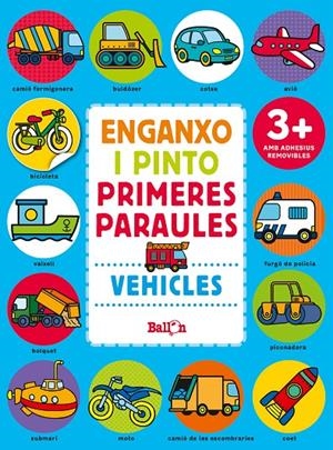 VEHICLES - ENGANXO I PINTO PRIMERES PARAULES | 9789463078023 | Galatea Llibres | Llibreria online de Reus, Tarragona | Comprar llibres en català i castellà online