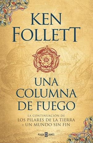 UNA COLUMNA DE FUEGO (SAGA LOS PILARES DE LA TIERRA, 3) | 9788401018251 | FOLLETT, KEN | Galatea Llibres | Llibreria online de Reus, Tarragona | Comprar llibres en català i castellà online