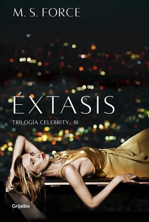 ÉXTASIS (CELEBRITY 3) | 9788425355035 | FORCE, M S. | Galatea Llibres | Librería online de Reus, Tarragona | Comprar libros en catalán y castellano online