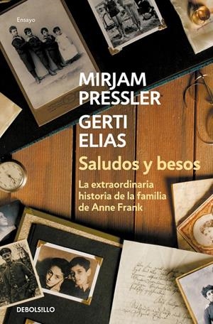 SALUDOS Y BESOS | 9788466339490 | ELIAS, GERTA / MIRJAM PRESSLER | Galatea Llibres | Llibreria online de Reus, Tarragona | Comprar llibres en català i castellà online