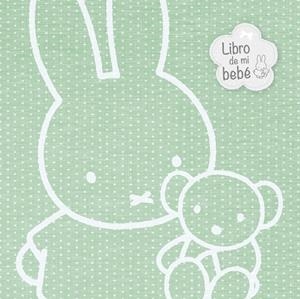 EL LIBRO DE MI BEBÉ (LAS AVENTURAS DE MIFFY) | 9788448847029 | BRUNA, DICK | Galatea Llibres | Llibreria online de Reus, Tarragona | Comprar llibres en català i castellà online