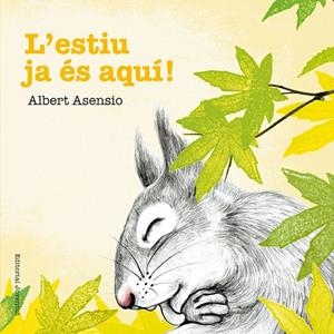 L'ESTIU JA ÉS AQUÍ! | 9788426144249 | ASENSIO NAVARRO, ALBERT | Galatea Llibres | Llibreria online de Reus, Tarragona | Comprar llibres en català i castellà online