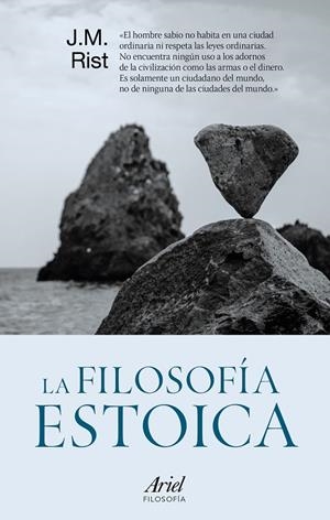 LA FILOSOFÍA ESTOICA | 9788434425712 | RIST, JOHN MICHAEL | Galatea Llibres | Librería online de Reus, Tarragona | Comprar libros en catalán y castellano online