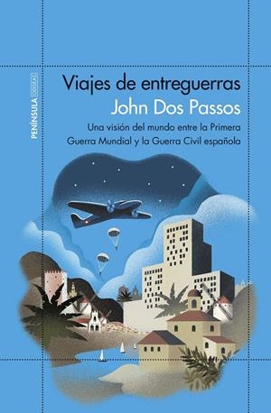 VIAJES DE ENTREGUERRAS | 9788499426068 | DOS PASSOS, JOHN | Galatea Llibres | Llibreria online de Reus, Tarragona | Comprar llibres en català i castellà online