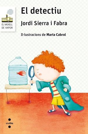 EL DETECTIU | 9788466142281 | SIERRA I FABRA, JORDI | Galatea Llibres | Librería online de Reus, Tarragona | Comprar libros en catalán y castellano online