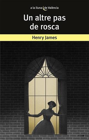 UN ALTRE PAS DE ROSCA | 9788490267141 | JAMES, HENRY | Galatea Llibres | Llibreria online de Reus, Tarragona | Comprar llibres en català i castellà online